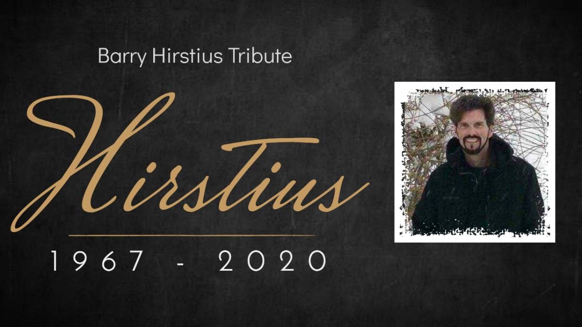 Barry Hirstius Tribute