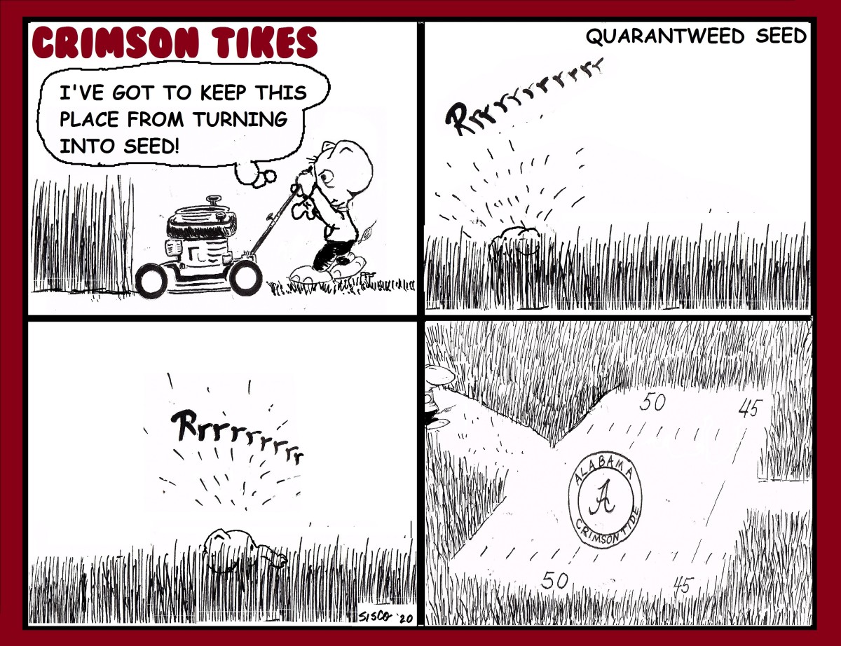 Crimson Tikes in the Weeds, Part 1, April 12, 2020