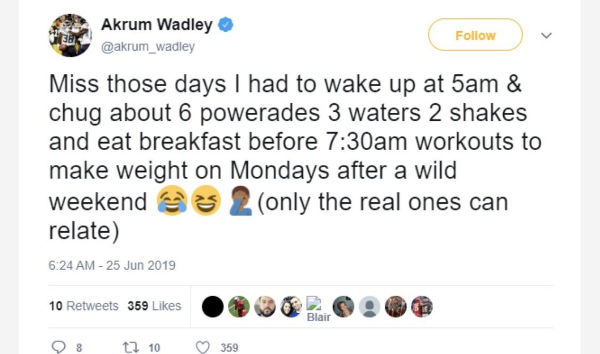 In a since deleted tweet, Akrum Wadley said he misses the days of early mornings and working out after a "wild weekend."
