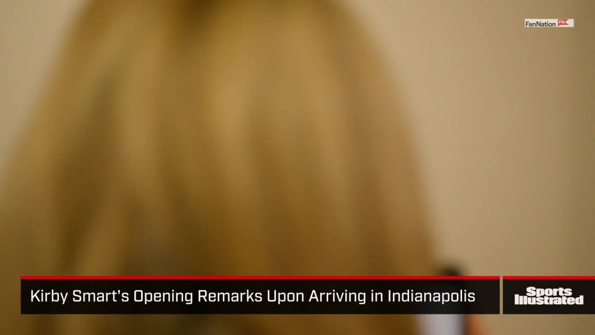Kirby Smart s Opening Remarks Upon Arriving in Indianapolis
