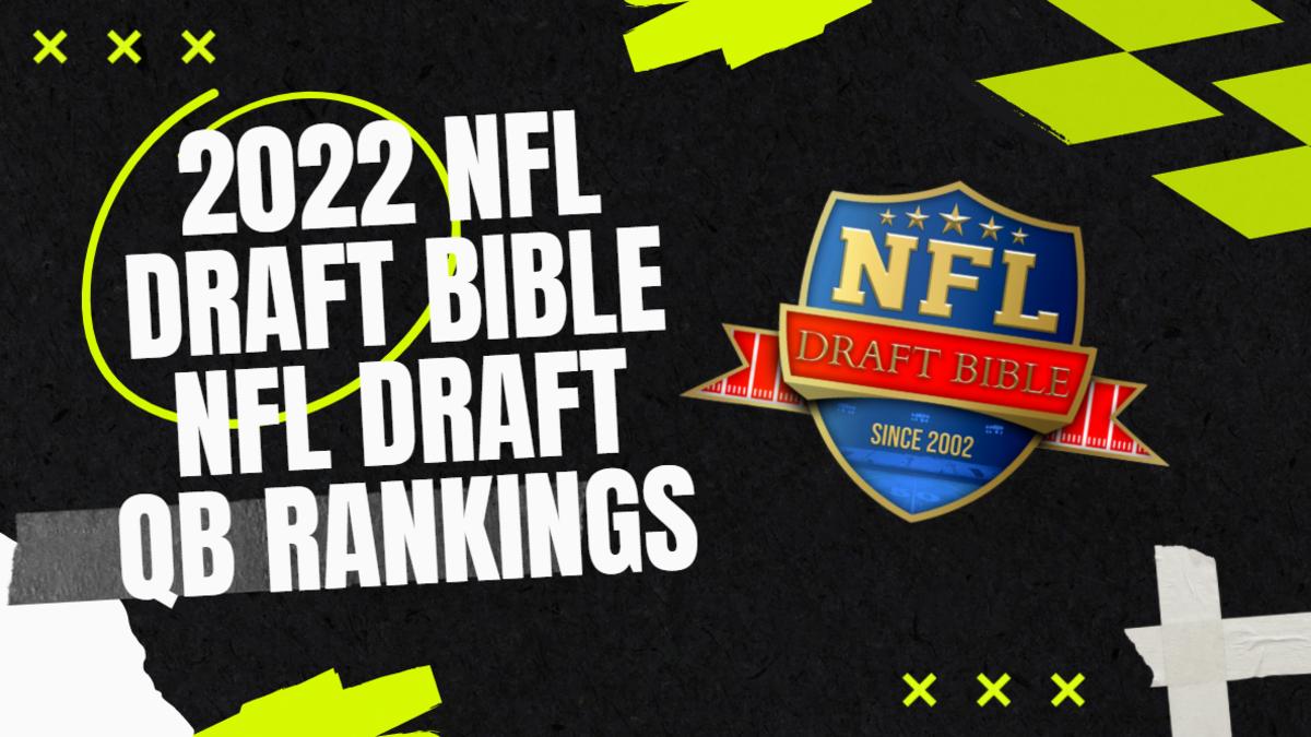 2022 NFL Draft: Quarterback Prospect Rankings - Visit NFL Draft on