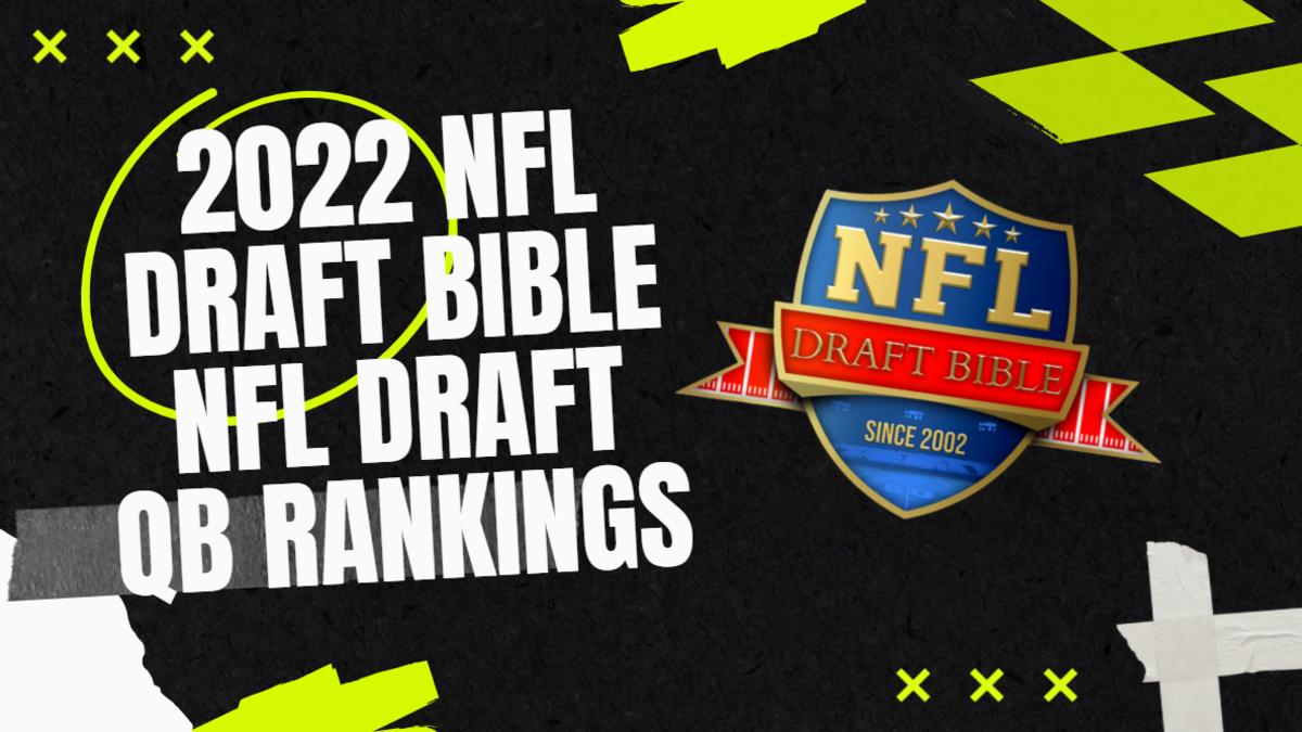 2022 NFL Draft Quarterback Prospect Rankings Visit NFL Draft on