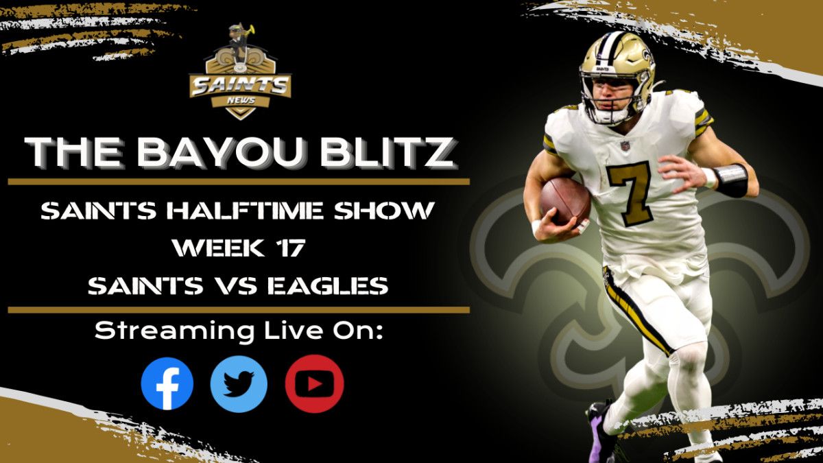The Bayou Blitz Halftime Show: Saints vs Eagles | Week 17 - Sports Illustrated New Orleans Saints News, Analysis and More - Vimarsana News