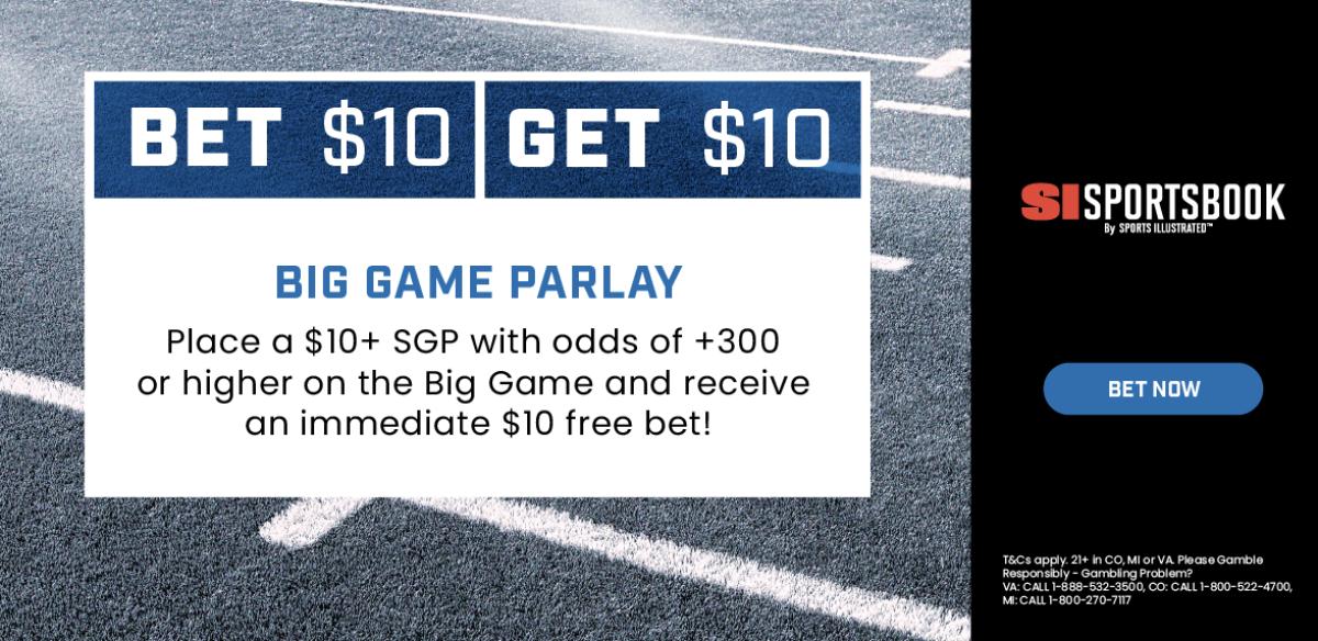 Bet $10, Get $10: Big Game Parlay