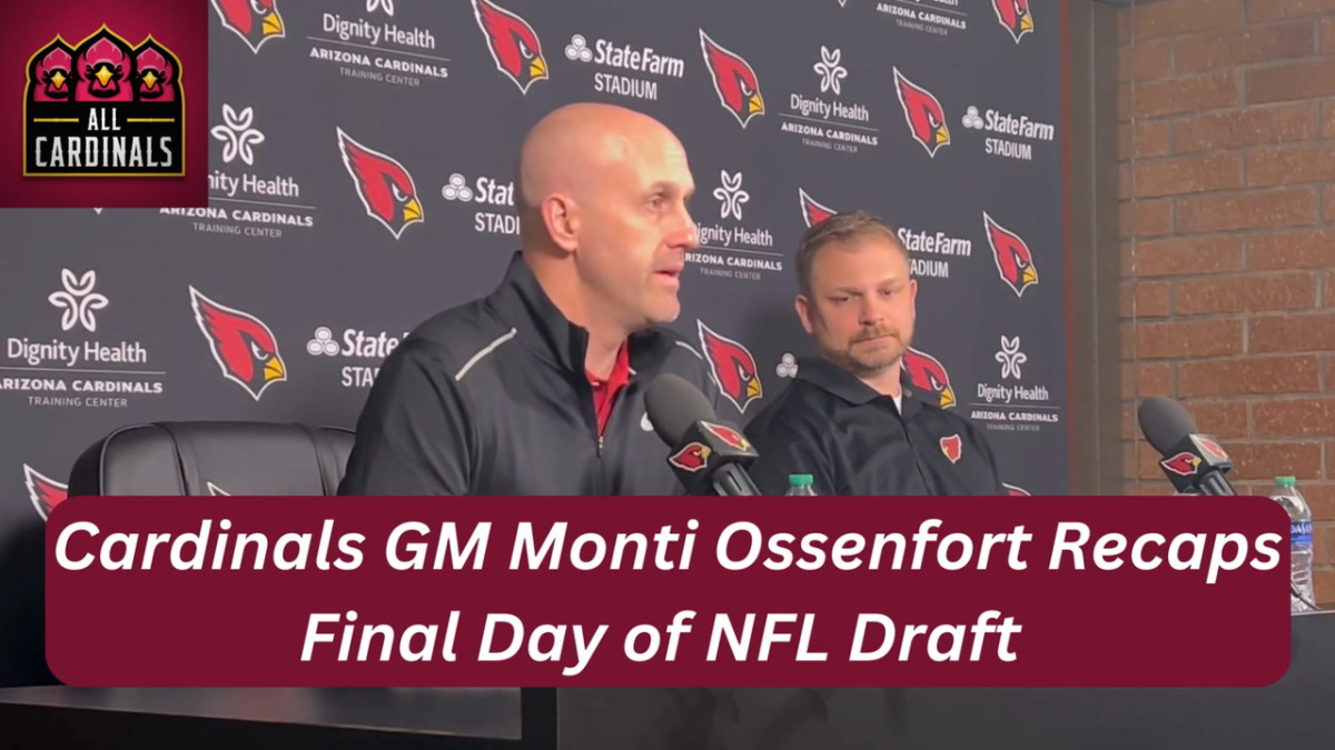 Cardinals GM Monti Ossenfort Recaps Final Day of NFL Draft