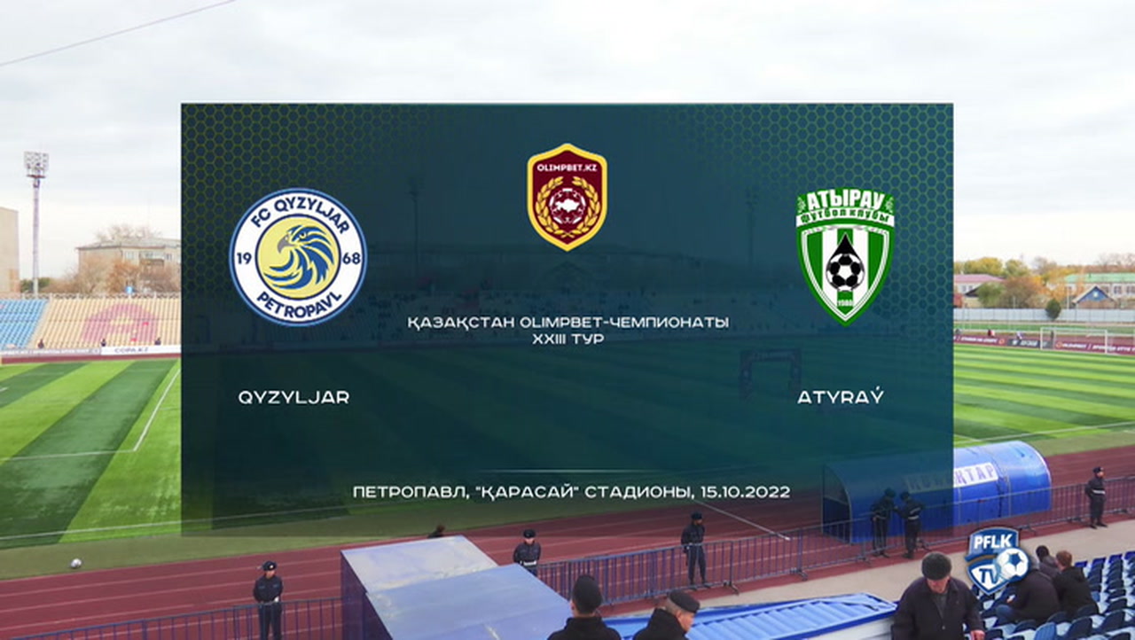 Kazakhstan Premier League Kyzylzhar 31 Atyrau Soccer OneFootball on Sports Illustrated