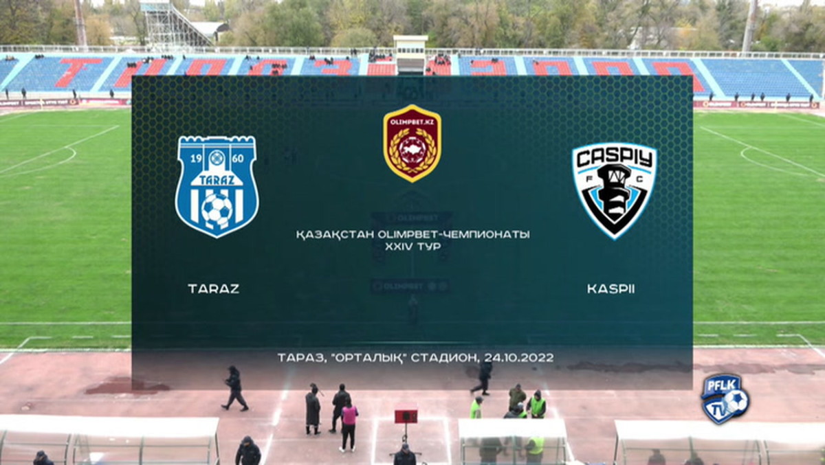 Kazakhstan Premier League Taraz 1 1 Kaspij Aktau Soccer OneFootball on Sports Illustrated