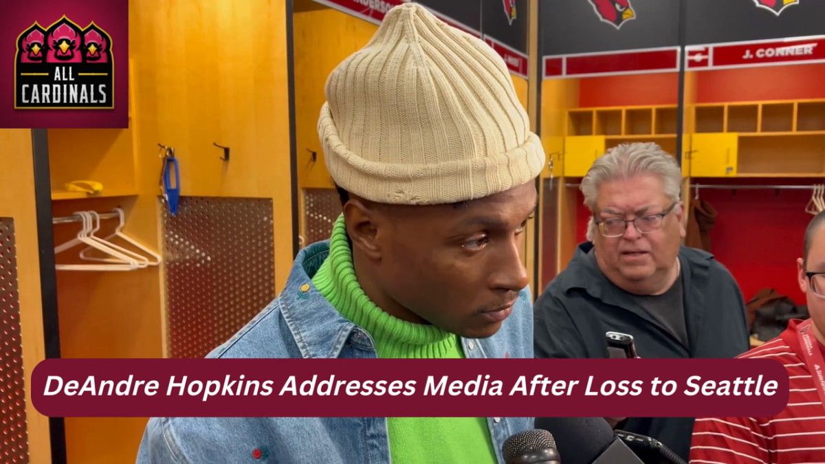 Arizona Cardinals WR DeAndre Hopkins Speaks After Loss to Seattle Seahawks - Sports Illustrated Arizona Cardinals News, Analysis and More - Vimarsana News