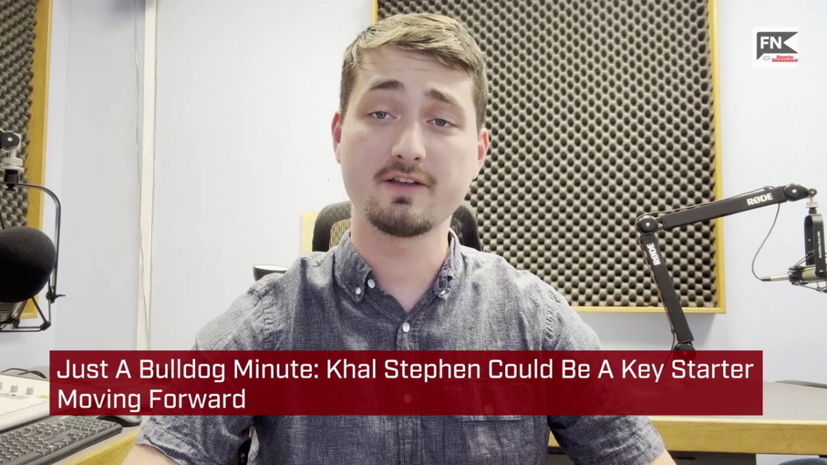 Just A Bulldog Minute: Khal Stephen Could Be A Key Starter Moving Forward