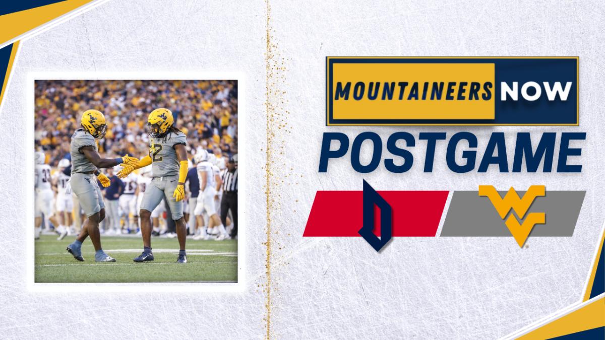Mountaineers Now Postgame Show WVU Demolishes Duquesne Sports